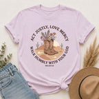 Faithful Cowgirl T-Shirt — “Act Justly, Love Mercy” Micah 6:8 Christian Tee