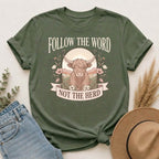 T-Shirt — "Follow the Word, Not the Herd" Highland Cow Graphic Tee