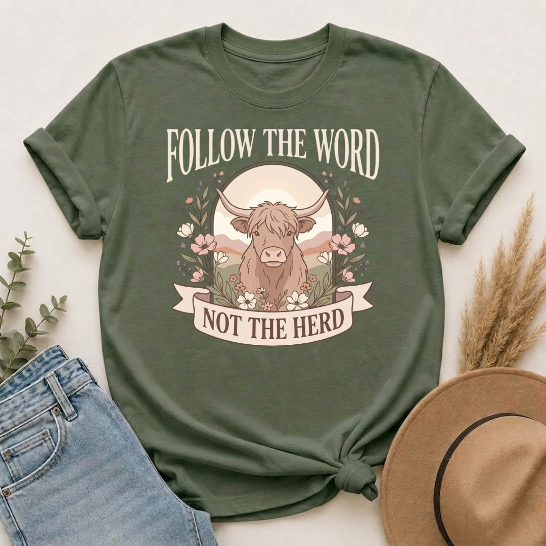 T-Shirt — "Follow the Word, Not the Herd" Highland Cow Graphic Tee