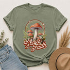 Grow in Faith Mushroom T-Shirt — Spiritual Nature Graphic Tee