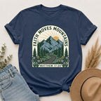 Faith Moves Mountains T-Shirt — Matthew 17:20 Mountain Landscape Christian Tee