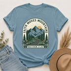 Faith Moves Mountains T-Shirt — Matthew 17:20 Mountain Landscape Christian Tee