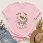 Kind Words Bee T-Shirt — "Kind Words are like honey, sweet to the soul" Floral Christian Tee