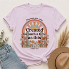 Created for Such a Time as This T-Shirt — Esther 4:14 Floral Rainbow Christian Tee