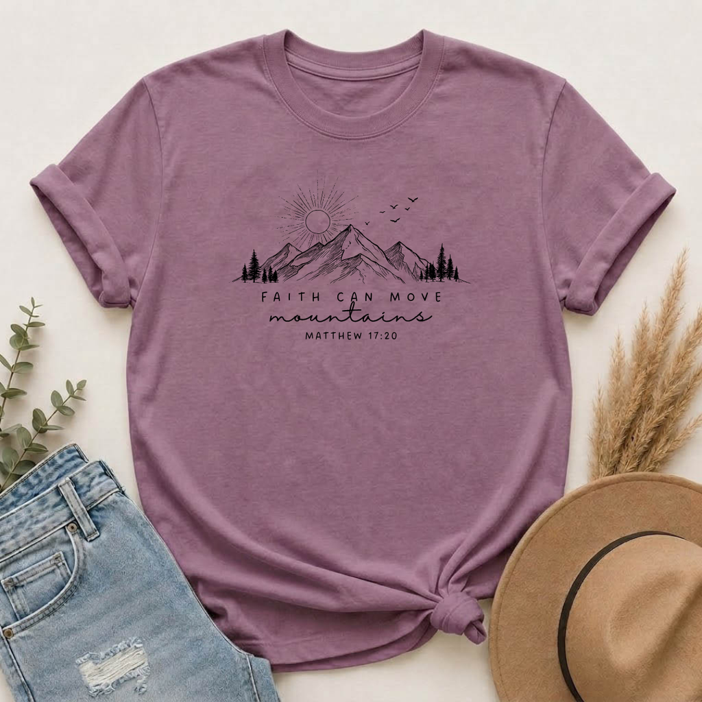 Faith Can Move Mountains T-Shirt — Matthew 17:20 Mountain Graphic Tee