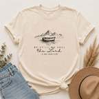 T-Shirt – “Be Still My Soul, the Lord Is On Your Side” Boat & Mountains Faith Tee