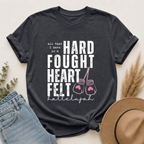 Hard-Fought Heartfelt T-Shirt — "All That I Have Is a Hard Fought Heartfelt" Boxing Gloves Tee