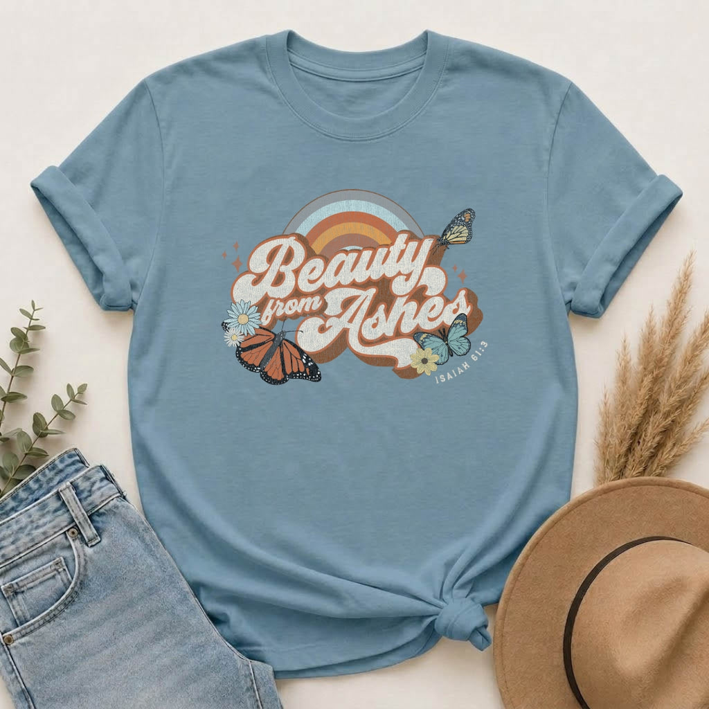 Beauty From the Ashes T-Shirt