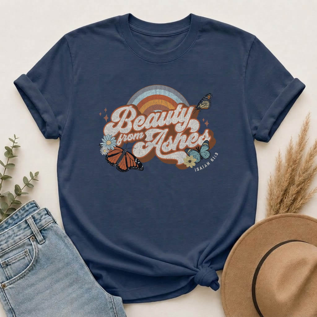 Beauty From the Ashes T-Shirt