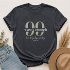 99 Wasn't Enough T-shirt