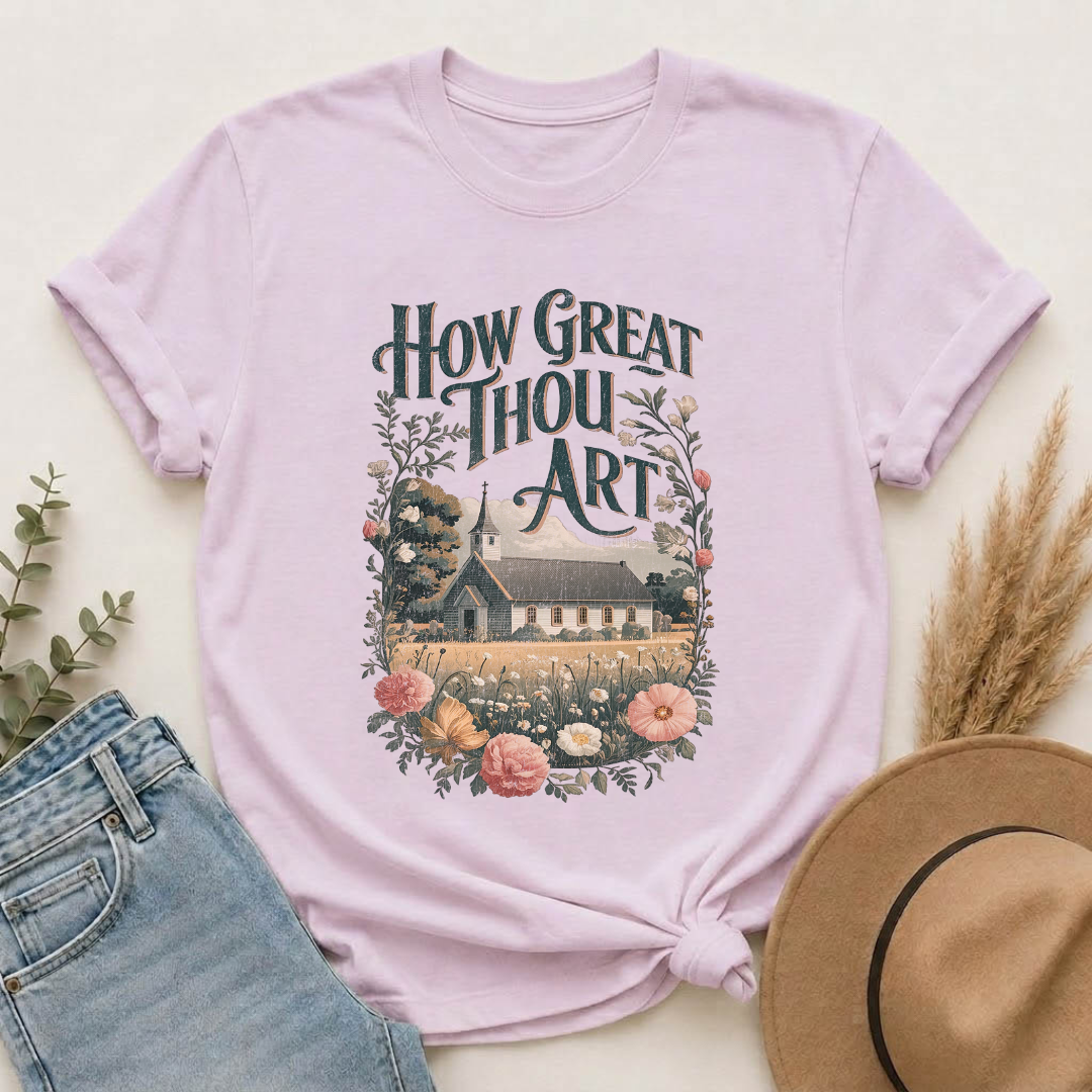 How Great Thou Art T-Shirt