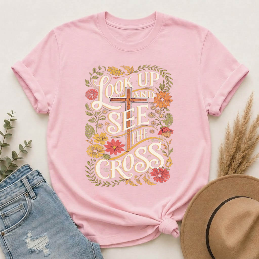 Look Up and See the Cross T-Shirt