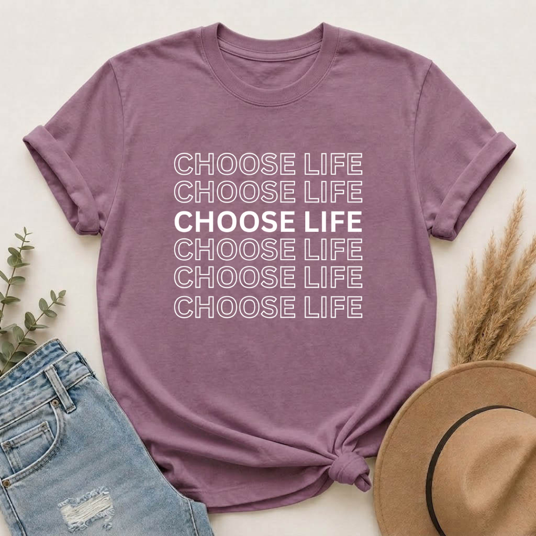 Choose Life T-Shirt