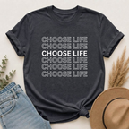 Choose Life T-Shirt