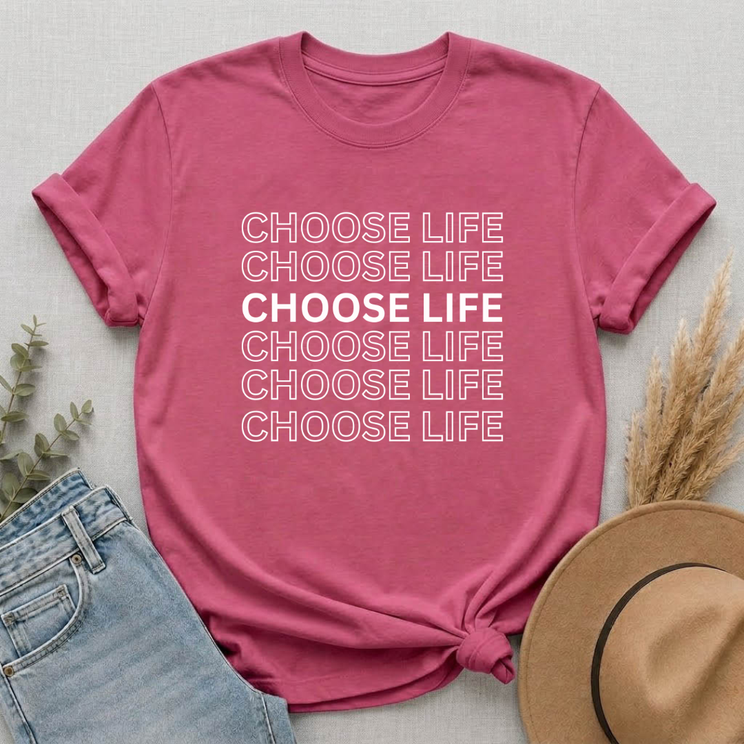 Choose Life T-Shirt