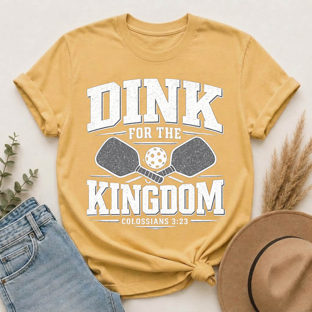 Dink for the Kingdom | Christian Pickleball T-Shirt | Colossians 3:23