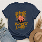 Dink Now. Worry Less. Christian Pickleball T-Shirt | Matthew 6:34 Faith Shirt