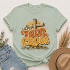 Take Up Your Cross T-Shirt — Christian Faith Vintage Cross Tee