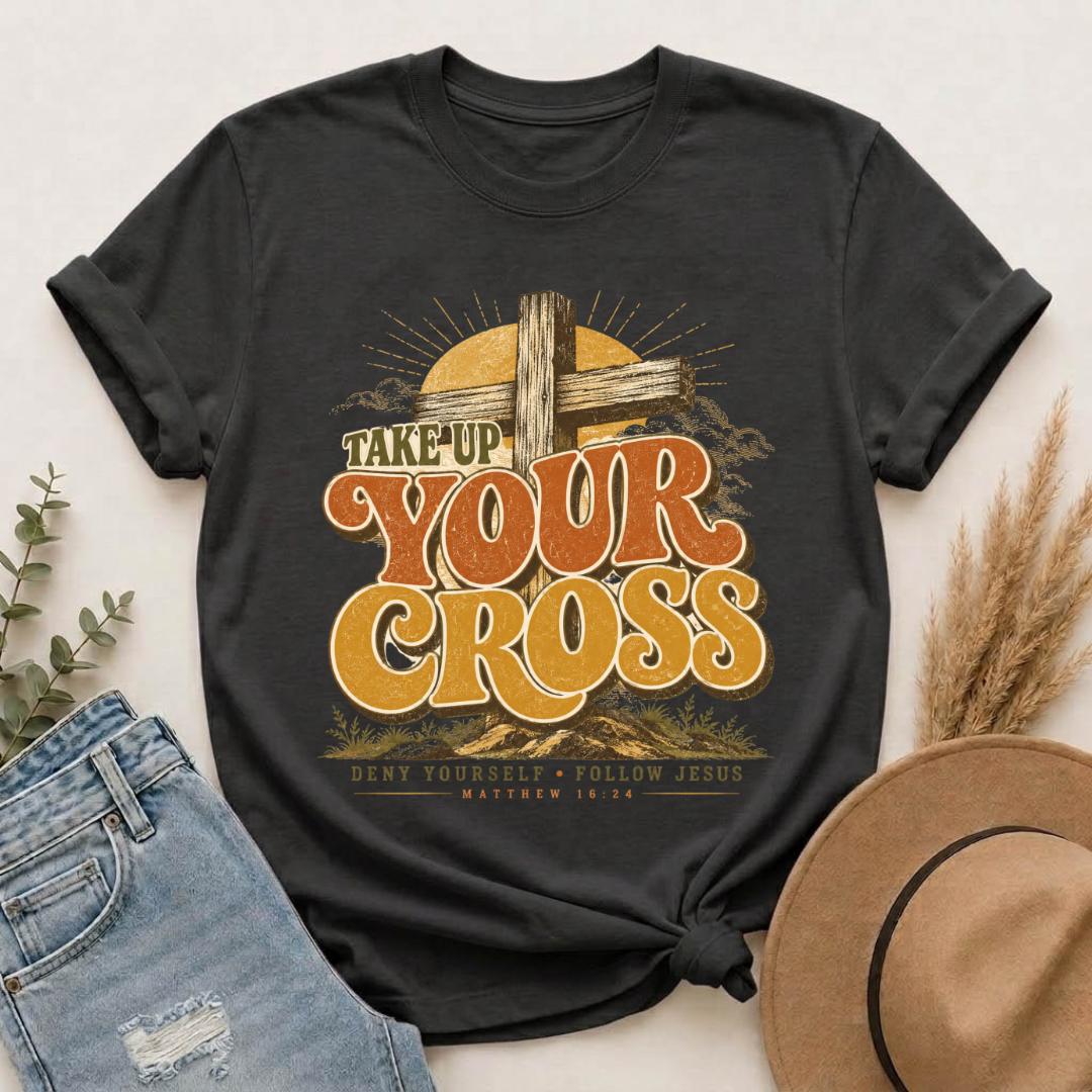 Take Up Your Cross T-Shirt — Christian Faith Vintage Cross Tee