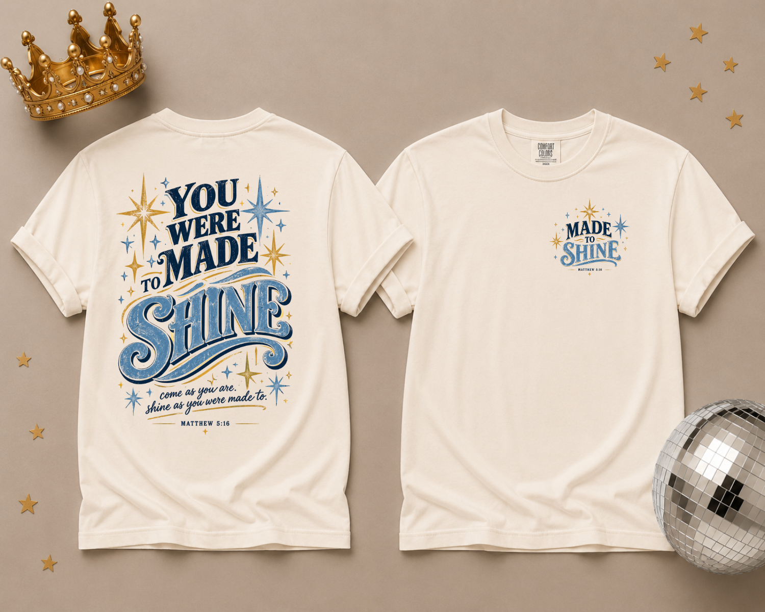 You Were Made to Shine — Matthew 5:16 Christian Fundraiser Tee