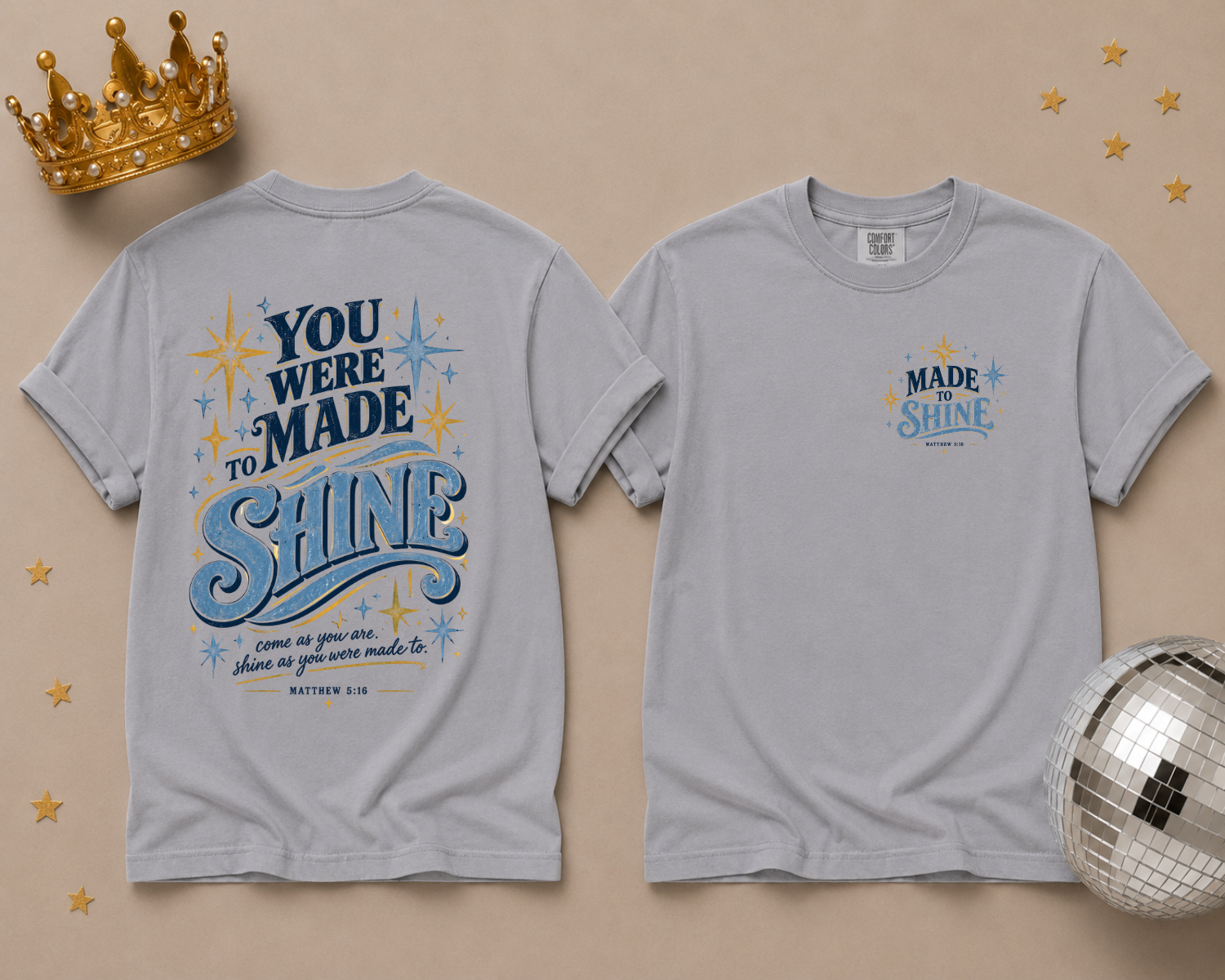 You Were Made to Shine — Matthew 5:16 Christian Fundraiser Tee
