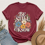 Be Still & Know Floral T-Shirt