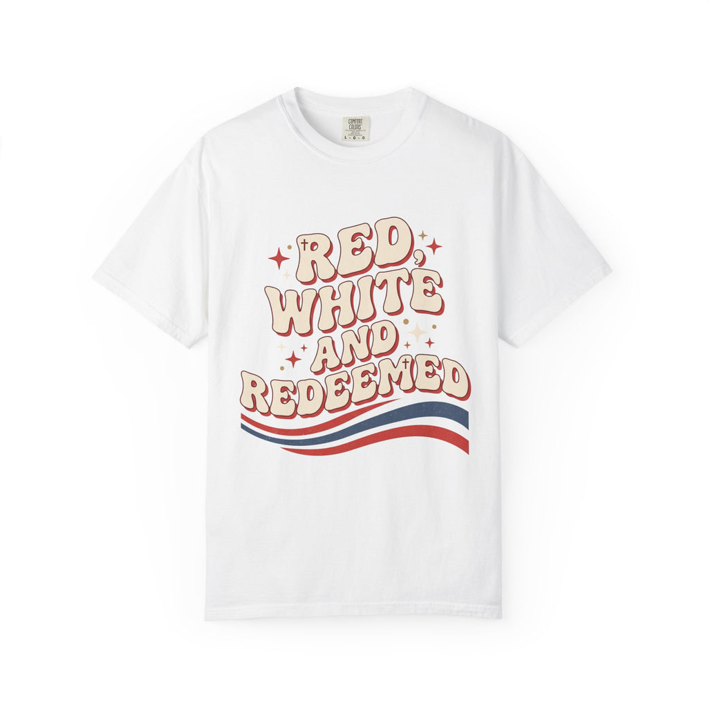 Red, White and Redeemed T-Shirt — Patriotic Christian Graphic Tee