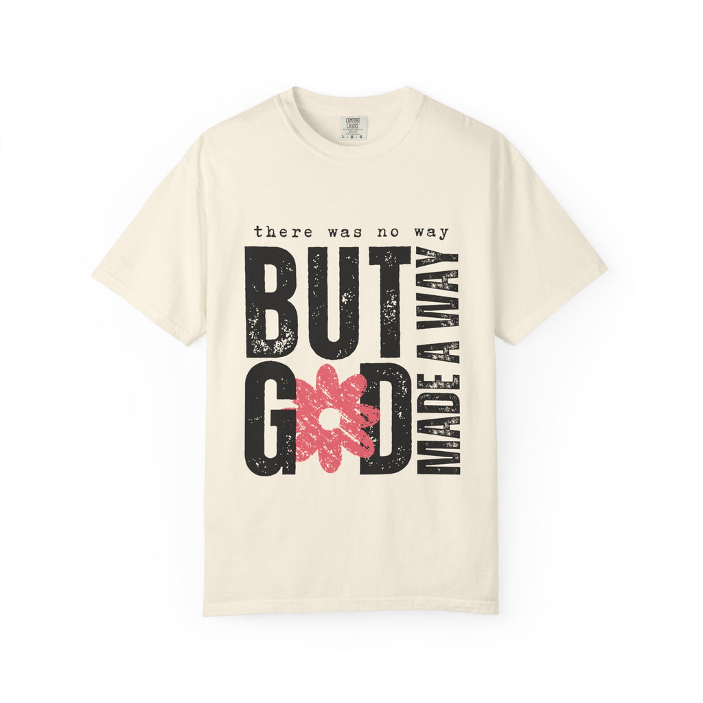 Christian Graphic T-Shirt — "But God Made A Way" Floral Faith Tee