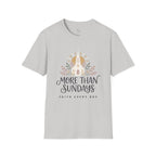 Christian T-Shirt — “More Than Sundays” Church Faith Tee