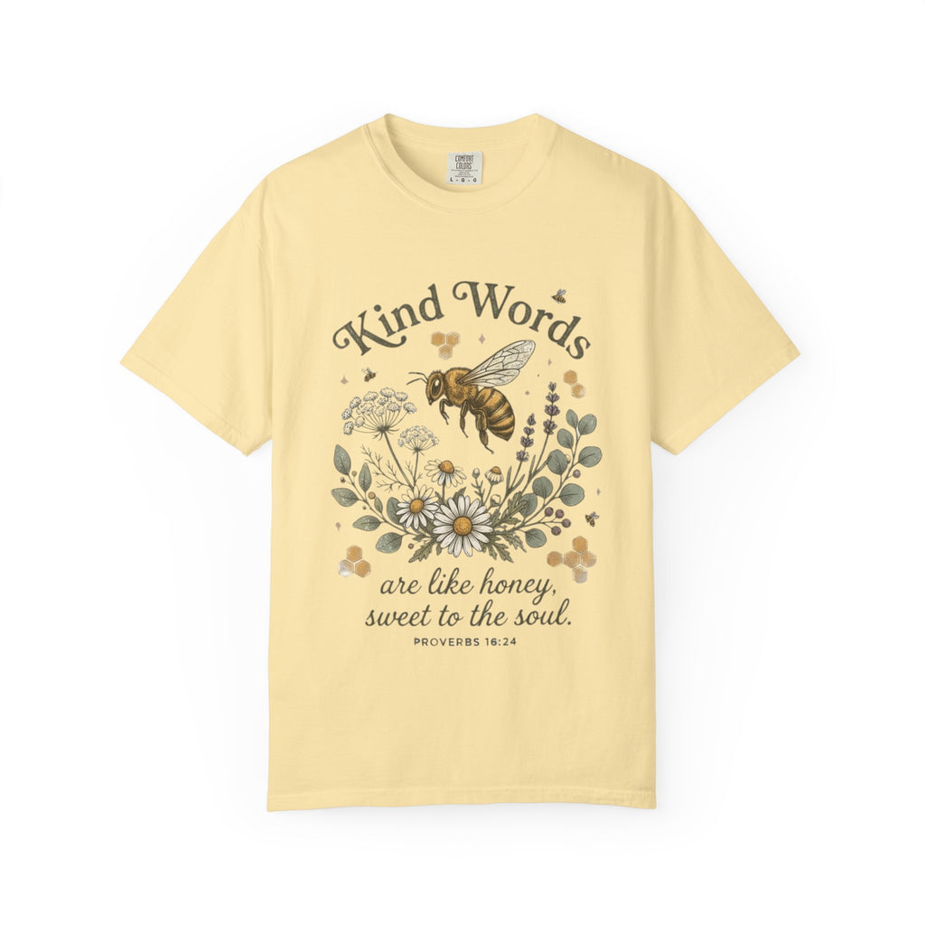 Kind Words Bee T-Shirt — "Kind Words are like honey, sweet to the soul" Floral Christian Tee