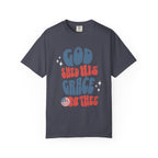 God Shed His Grace On Thee T-Shirt — Retro Patriotic Christian Tee
