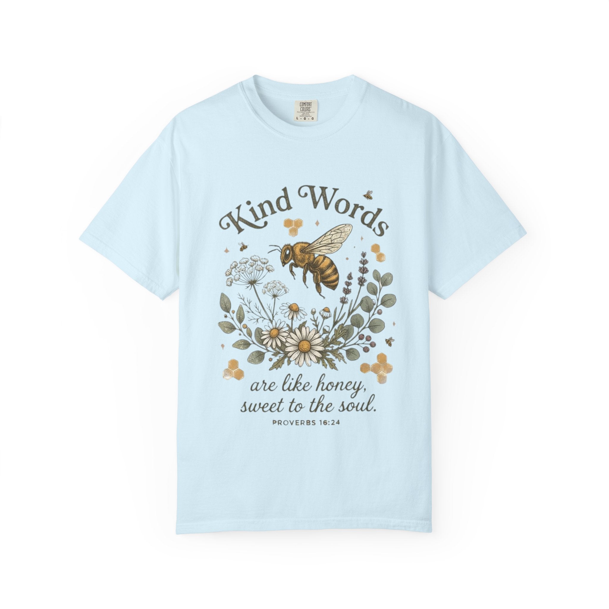 Kind Words Bee T-Shirt — "Kind Words are like honey, sweet to the soul" Floral Christian Tee