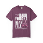 Hard-Fought Heartfelt T-Shirt — "All That I Have Is a Hard Fought Heartfelt" Boxing Gloves Tee