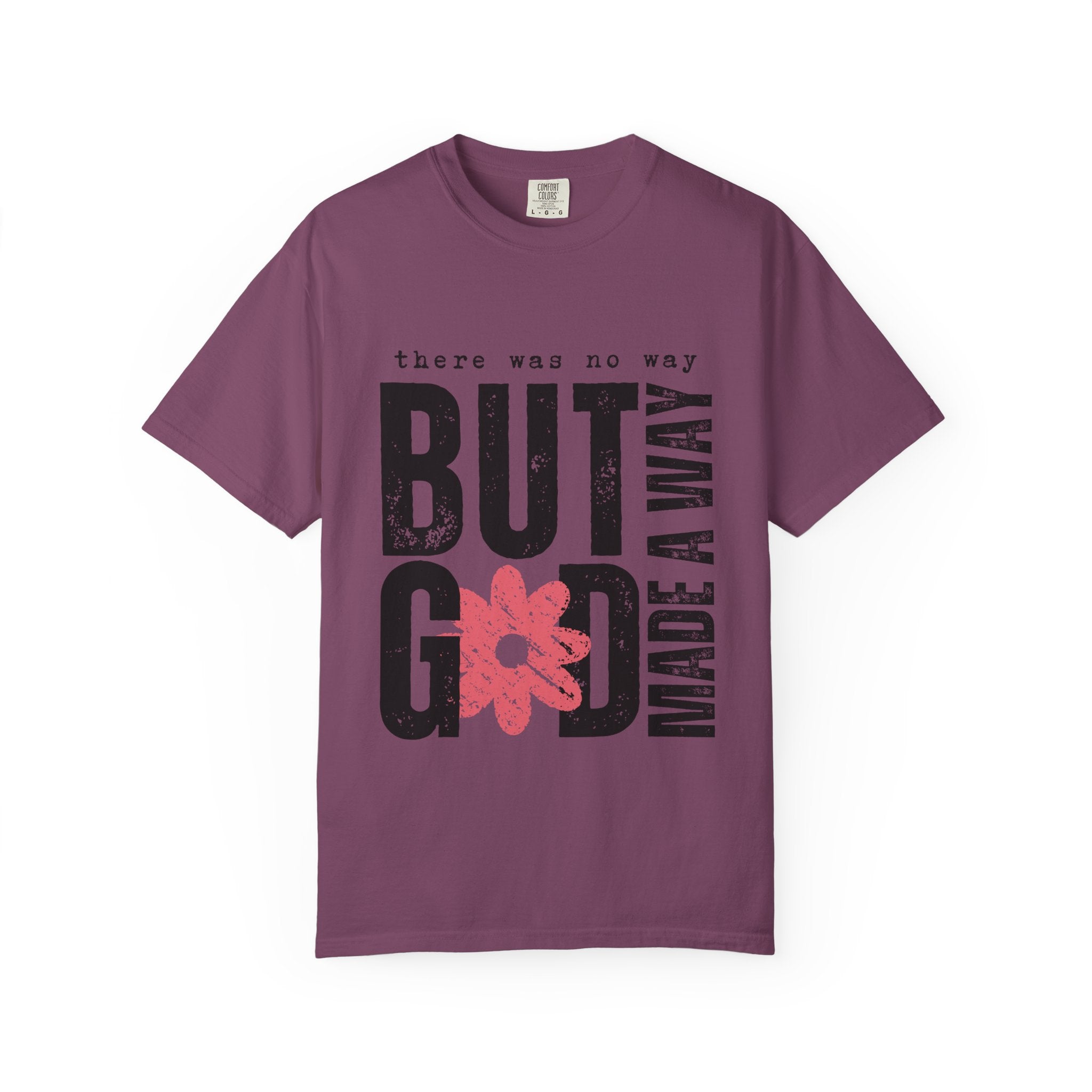 Christian Graphic T-Shirt — "But God Made A Way" Floral Faith Tee