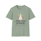 Christian T-Shirt — “More Than Sundays” Church Faith Tee