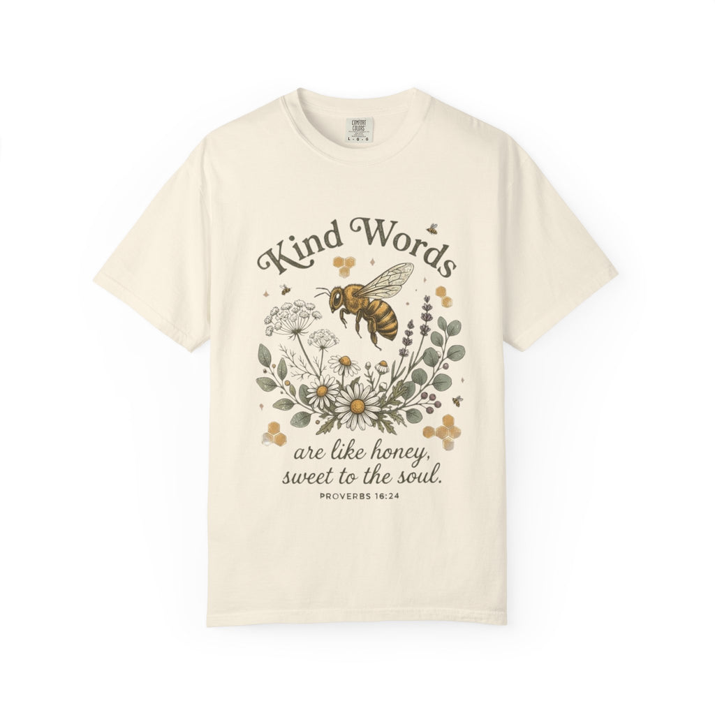 Kind Words Bee T-Shirt — "Kind Words are like honey, sweet to the soul" Floral Christian Tee