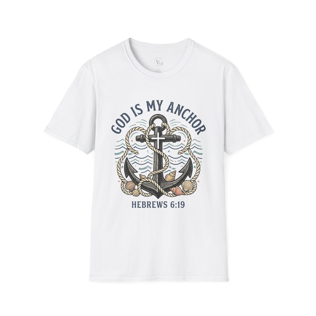 God Is My Anchor T‑Shirt — Christian Anchor Design (Hebrews 6:19)