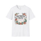 Saltwater Faith T-Shirt — Floral Coastal Christian Tee (Walking in Grace)