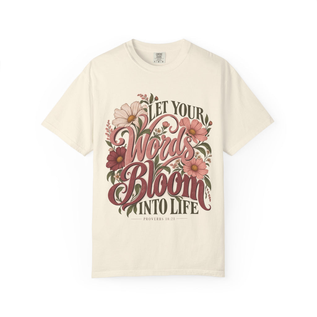Let Your Words Bloom Into Life Floral T-Shirt