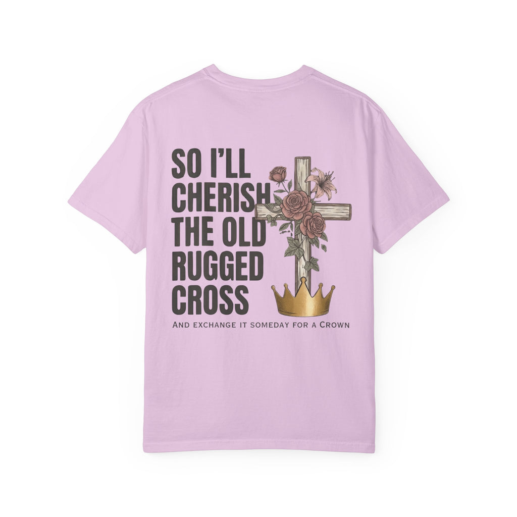 Rugged Cross T-Shirt — “So I’ll Cherish the Old Rugged Cross” Christian Faith Tee