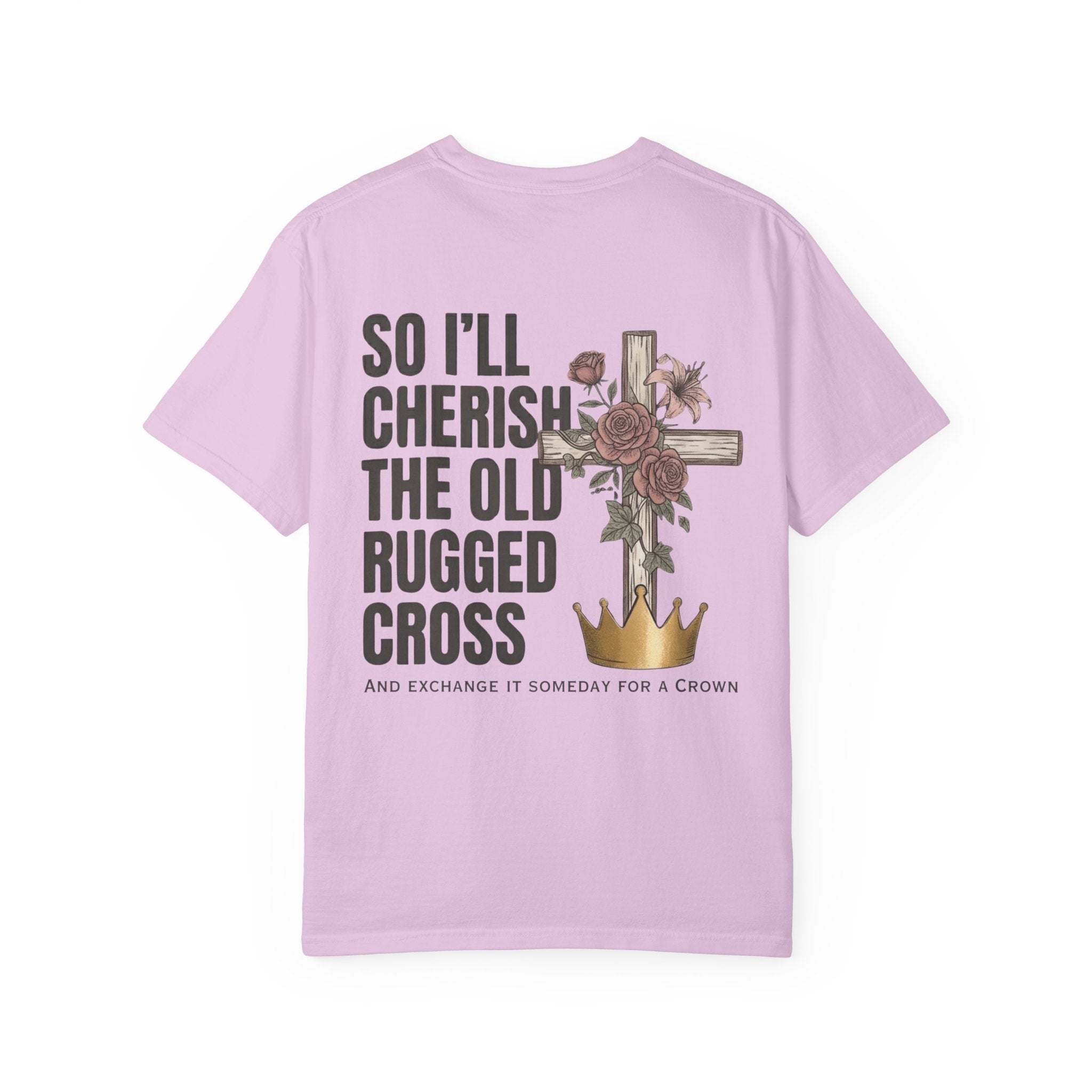 Rugged Cross T-Shirt — “So I’ll Cherish the Old Rugged Cross” Christian Faith Tee